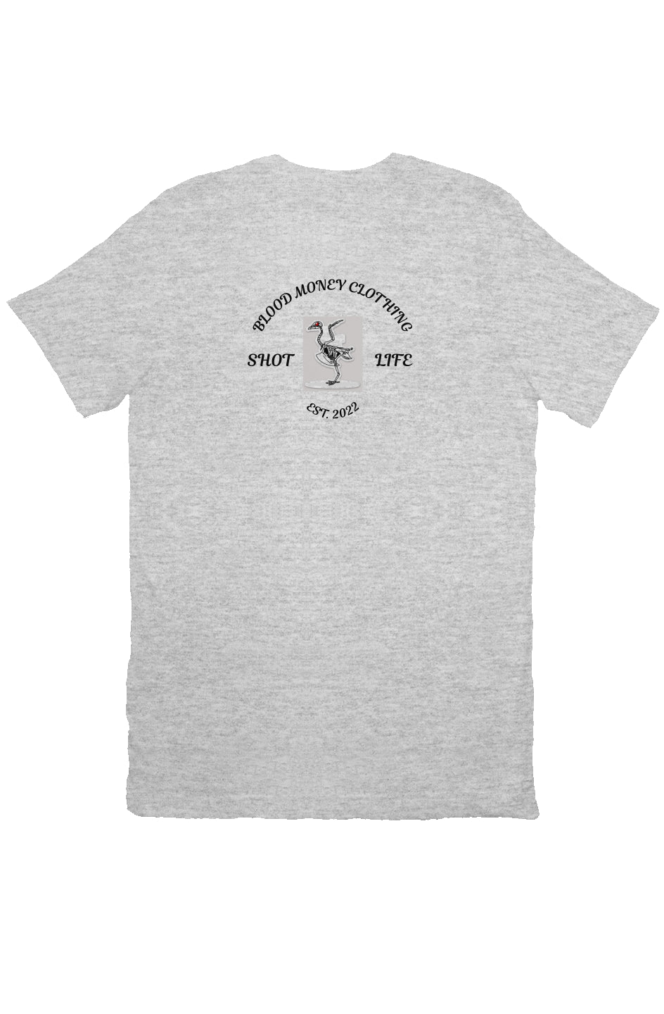 Shot Life Bella Canvas T Shirt